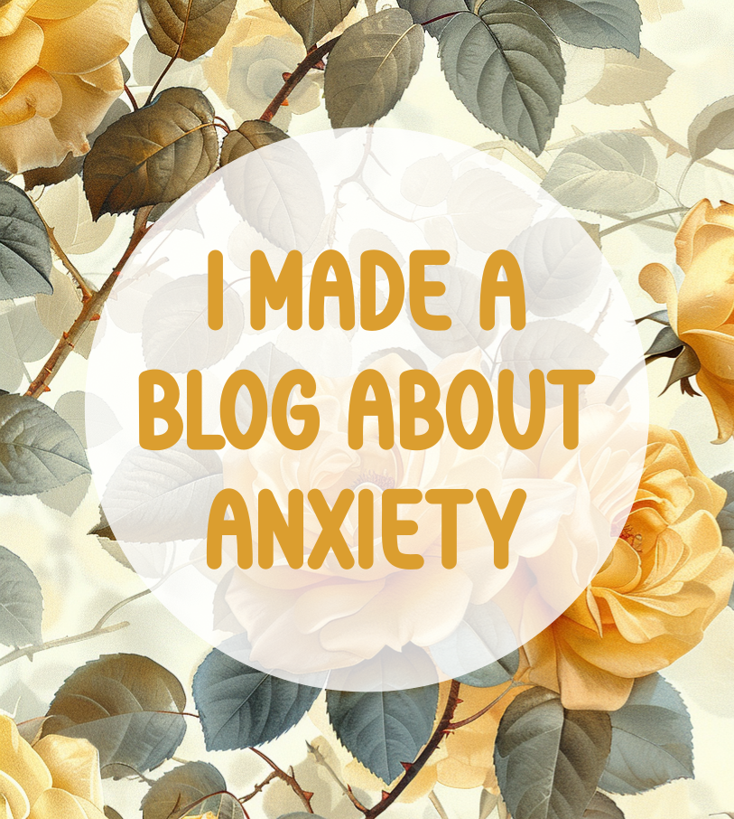 You are currently viewing #1 I made a blog about anxiety